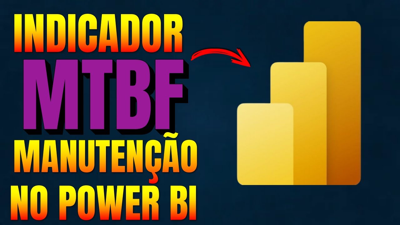Como calcular o MTBF de manutenção no Power BI